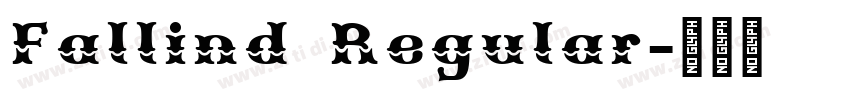 Fallind Regular字体转换 Fallind Regular字体转换